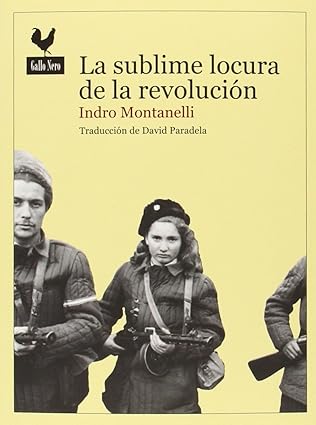 La sublime locura de la revolución