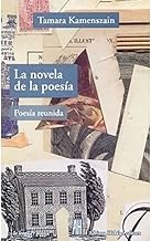 La novela de la poesía. Poesía reunida