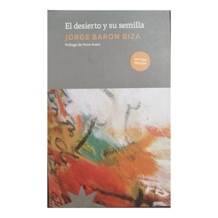 El desierto y su semilla