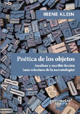 Poetica de los objetos. Analizar y escribir ficción