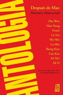 Después de Mao: Narrativa China actual