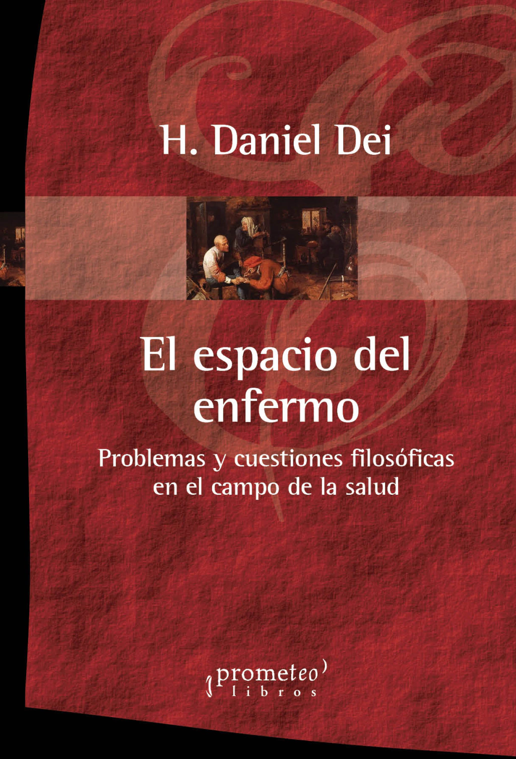 El espacio del enfermo. Problemas y cuestiones filosoficas en el campo de la salud