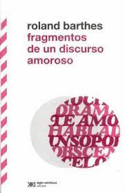 Fragmentos de un discurso amoroso