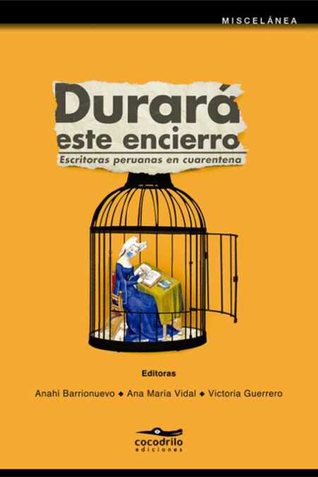 Durará este encierro