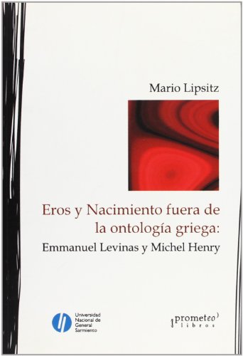 Eros y Nacimiento fuera de la ontologia griega.