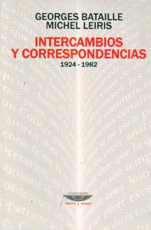 Intercambios y correspondencias - Ensayos/Cartas/Diarios