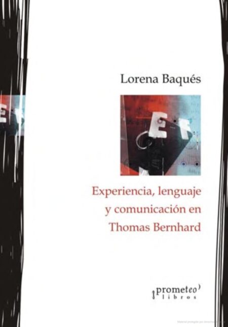 Experiencia, lenguaje y comunicación en Thomas Bernhard