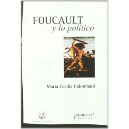 Foucault y lo politico