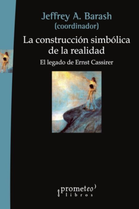 La construcción simbólica de la realidad