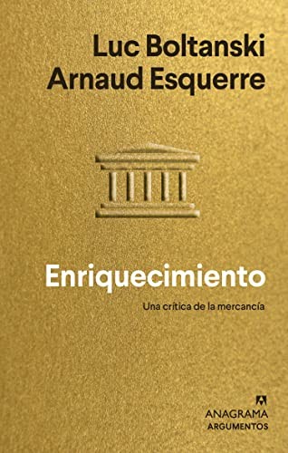 Enriquecimiento: Una crítica de la mercancía