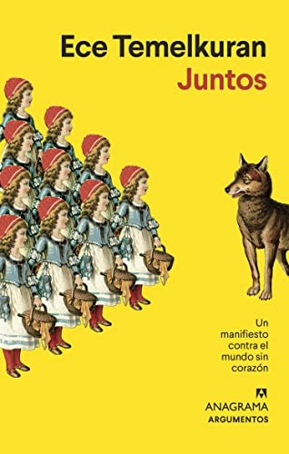 Juntos: Un manifiesto contra el mundo sin corazón