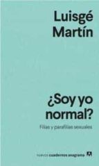¿Soy yo normal?: Filias y parafilias sexuales