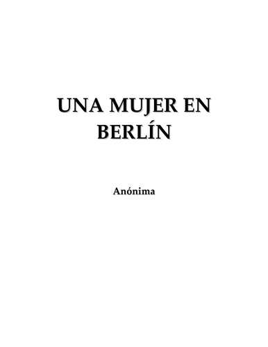 Una Mujer En Berlin