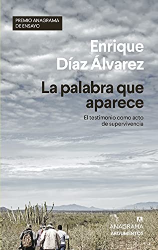 La palabra que aparece: El testimonio como acto de supervivencia