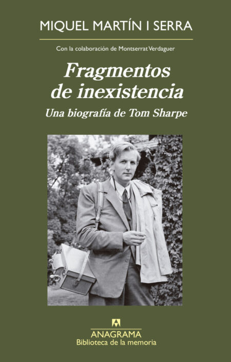 Fragmentos de inexistencia: biografía de Tom Sharpe