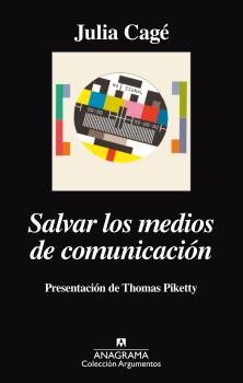 Salvar los medios de comunicación : capitalismo, financiación participativa y democracia: capitalismo, financiación participativa y democracia